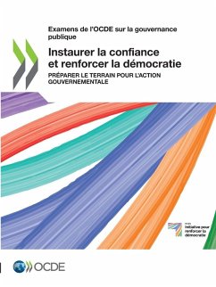 Instaurer la confiance et renforcer la démocratie - Oecd Instaurer la confiance et renforcer la démocratie - Oecd