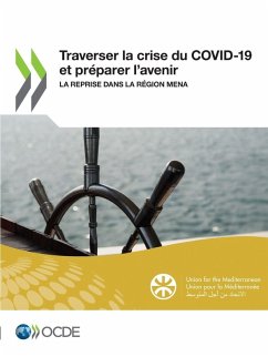 Traverser la crise du COVID-19 et préparer l'avenir - Oecd Traverser la crise du COVID-19 et préparer l'avenir - Oecd