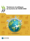 Tendances et politiques du tourisme de l'OCDE 2022 Tendances et politiques du tourisme de l'OCDE 2022