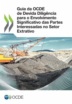 Guia da OCDE de Devida Diligência para o Envolvimento Significativo das Partes Interessadas no Setor Extrativo - Oecd Guia da OCDE de Devida Diligência para o Envolvimento Significativo das Partes Interessadas no Setor Extrativo - Oecd