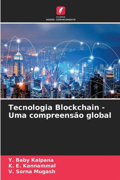 Tecnologia Blockchain - Uma compreensão global