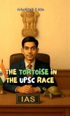 The Tortoise in the UPSC Race