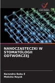 NANOCZ¿STECZKI W STOMATOLOGII ODTWÓRCZEJ