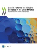 Benefit Reforms for Inclusive Societies in the United States Benefit Reforms for Inclusive Societies in the United States