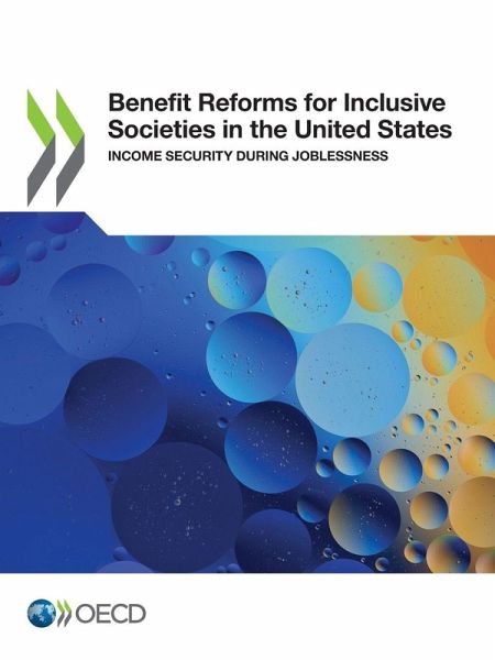 Benefit Reforms for Inclusive Societies in the United States Benefit Reforms for Inclusive Societies in the United States
