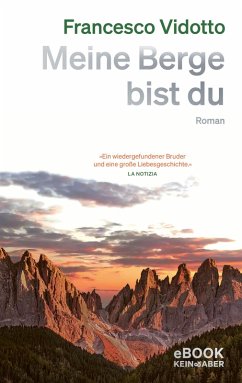 Meine Berge bist du (eBook, ePUB) - Vidotto, Francesco