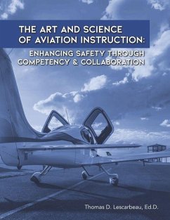 The Art and Science of Aviation Instruction - Lescarbeau Ed D, Thomas D