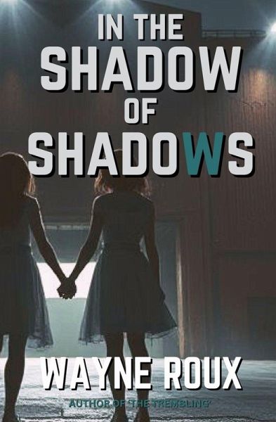 In the Shadow of Shadows In the Shadow of Shadows