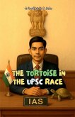 The Tortoise in the UPSC Race