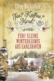 Tee? Kaffee? Mord! Weihnachts-Special