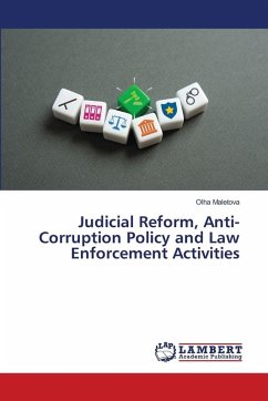 Cover Judicial Reform, Anti-Corruption Policy and Law Enforcement Activities