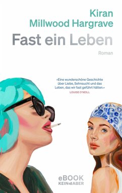 Fast ein Leben (eBook, ePUB) - Millwood Hargrave, Kiran