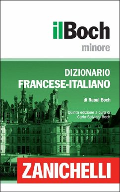 Cover Zanichelli il Boch Minore Dizionario Francese-Italiano / Dictionnaire Français-Italien (eBook, ePUB)