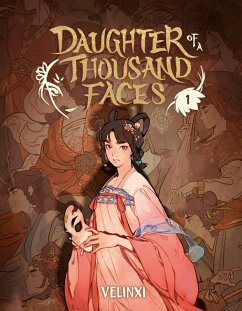 Cover Daughter of a Thousand Faces: Volume 1 (The Comic) (eBook, ePUB)
