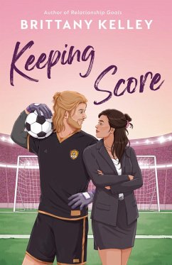 Keeping Score (eBook, ePUB) - Kelley, Brittany