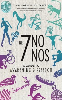 Cover The 7 No Nos: A Guide to Awakening and Freedom (eBook, ePUB)