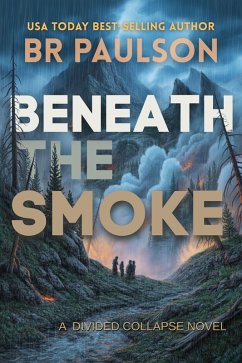 Cover Beneath the Smoke (The Divided Collapse, #5) (eBook, ePUB)