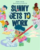 Sunny Gets to Work (eBook, ePUB)