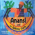 Anansi and the Talking Cloth (eBook, ePUB)