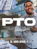 PTO Pastor's Time Off (eBook, ePUB)