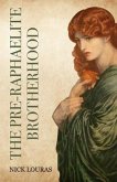 The Pre-Raphaelite Brotherhood (eBook, ePUB)