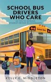 School Bus Drivers Who Care (eBook, ePUB)