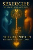Sexercise - An Accidental Ascension (eBook, ePUB)