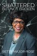 Shattered But Not Broken (eBook, ePUB) - Bild 1