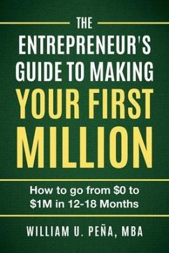 Cover The Entrepreneur's Guide to Making Your First Million (eBook, ePUB)