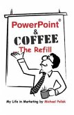 PowerPoint & Coffee - The Refill (eBook, ePUB)