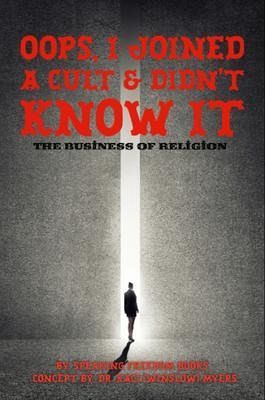 Oops, I Joined a Cult and Didn't Know It (eBook, ePUB)