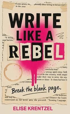 Write Like a Rebel (eBook, ePUB)