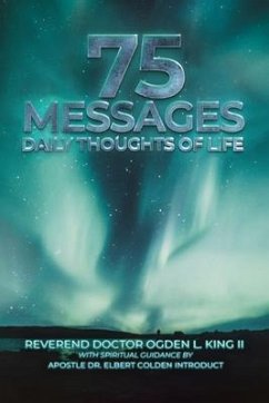 75 Messages (eBook, ePUB) - Kind, Rev. Ogden