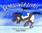 SKYFLOWER IZFREE (eBook, ePUB) SKYFLOWER IZFREE (eBook, ePUB)