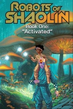 Cover Robots of Shaolin, Book 1 (eBook, ePUB)