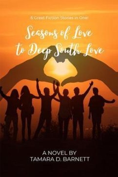 Seasons of Love to Deep South Love (eBook, ePUB) - Barnett, Tamara