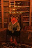 The Mouse and the Squirrels (eBook, ePUB)