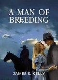 A Man of Breeding (eBook, ePUB)