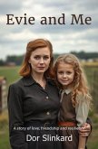 Evie and Me (eBook, ePUB) Evie and Me (eBook, ePUB)