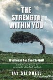 The Strength Within You (eBook, ePUB)