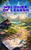 Melodies of Legend (eBook, ePUB)