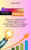 Secret Advanced Techniques to Increase Your Sales on Amazon KDP (eBook, ePUB)