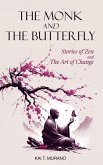 The Monk and The Butterfly (eBook, ePUB)