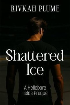 Shattered Ice (eBook, ePUB) - Plume, Rivkah