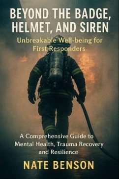 Cover Behind the Badge, Helmet and Siren (eBook, ePUB)