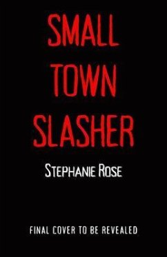 Small Town Slasher (eBook, ePUB) - Rose, Stephanie