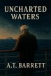 Uncharted Waters (eBook, ePUB) - Bild 1