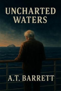 Uncharted Waters (eBook, ePUB) - Barrett, A. T. Uncharted Waters (eBook, ePUB) - Barrett, A. T.