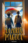 La Porta Magica (eBook, ePUB)