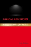 Logical Positivism (eBook, ePUB) Logical Positivism (eBook, ePUB)
